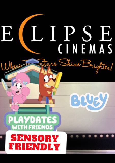 Bluey at the Cinema : Playdates with Friends - Sensory Friendly Screening
